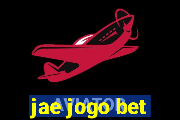 jae jogo bet